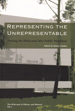 Front cover of the journal, The Holocaust in History and Memory Volume 1, 2008, Representing the Unrepresentable, Putting the Holocaust into Public Museums.